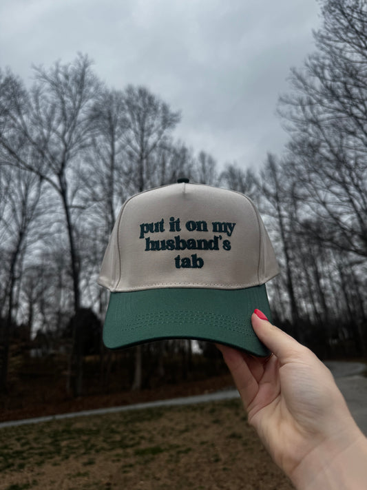 “Put It On My Husbands Tab” Trucker Hat