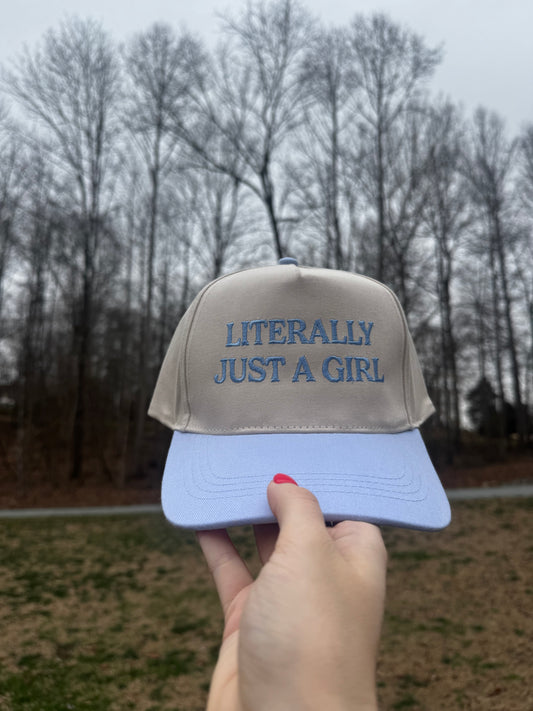 “Literally Just A Girl” Trucker Hat